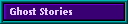 Ghost Stories